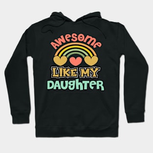 Awesome Like My Daughter Funny Fathers Mother Day Hoodie